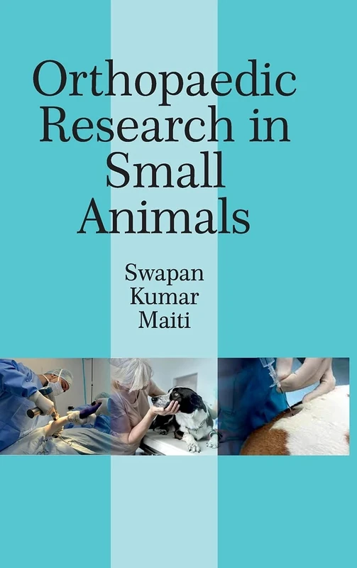 Orthopaedic Research in Small Animals