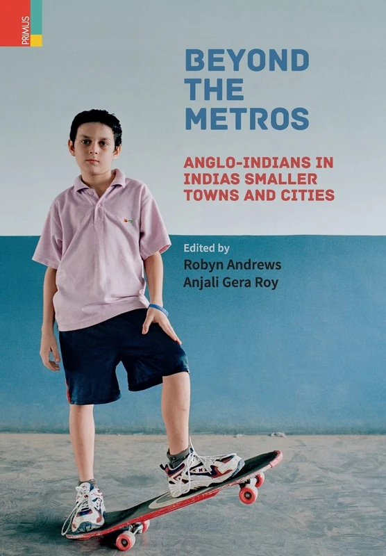 Beyond the Metros: Anglo-Indians in India's Smaller Towns and Cities - Image 1