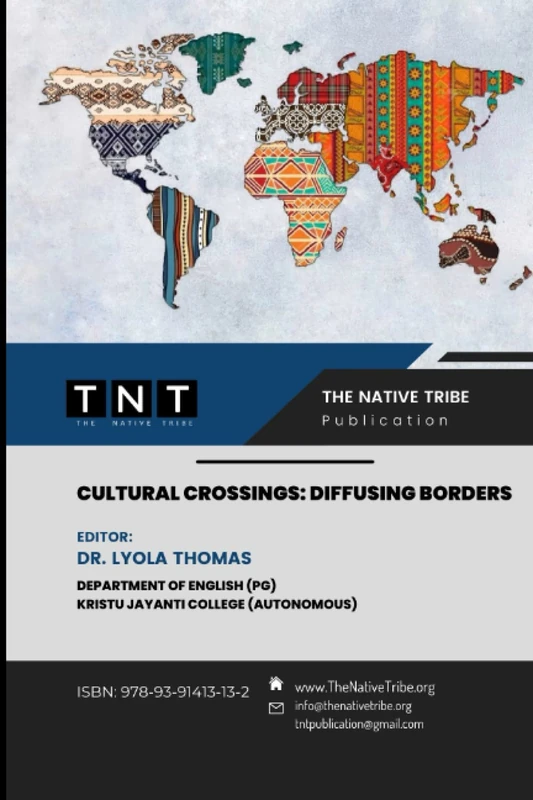 Cultural Crossings: Diffusing Borders - The Native Tribe