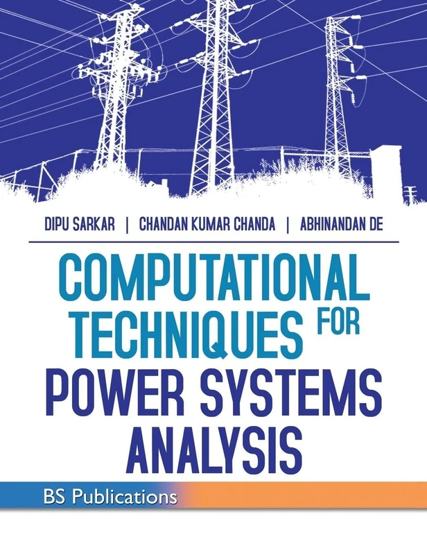 Computational Techniques for Power Systems Analysis