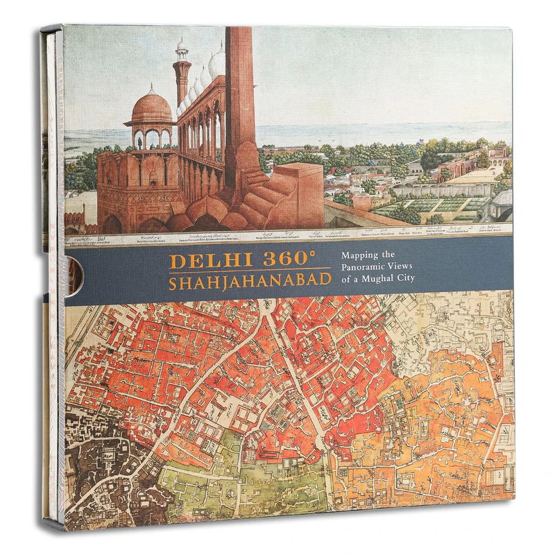 Delhi 360° | Shahjahanabad: Mapping the Panoramic Views of a Mughal City.
