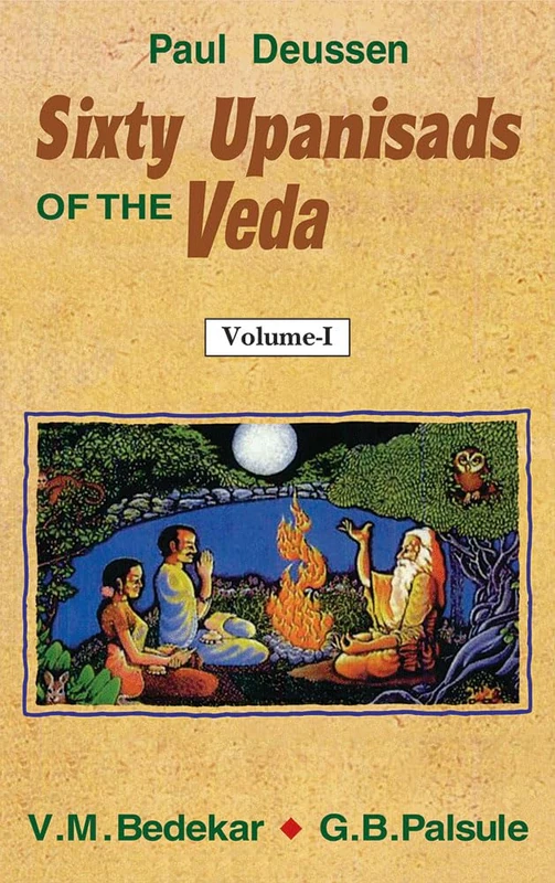 Sixty Upanishads of the Veda (2 Vols.)