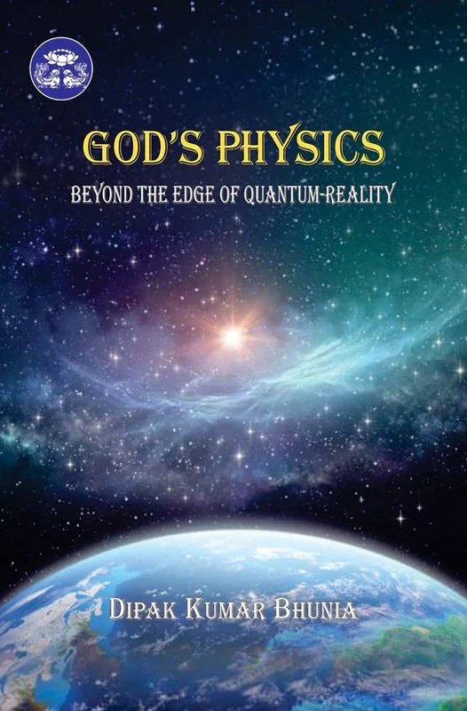 God's Physics: Beyond The Edge Of Quantum-Reality