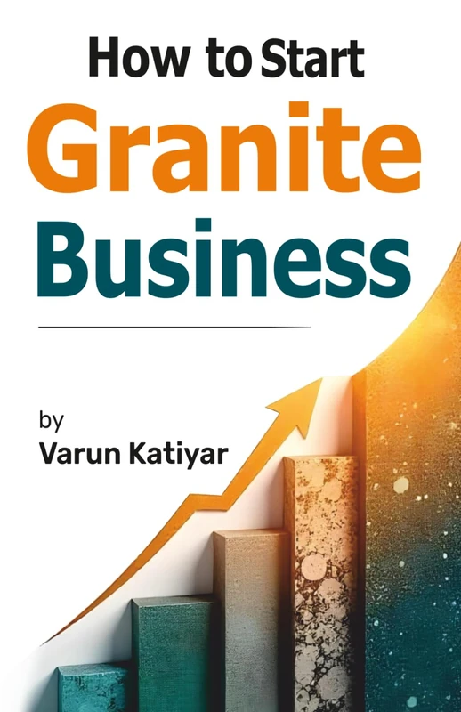 How to Start Granite Business: Your Ultimate Guide to Starting and Succeeding in the Granite Industry! - Image 1