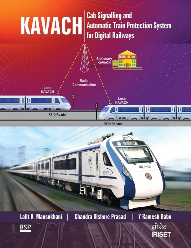 Kavach: Cab Signalling & Automatic Train Protection System for Digital Railways - Image 1
