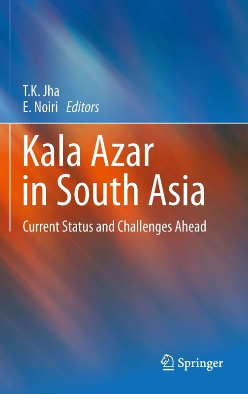 Springer - Kala Azar in South Asia: Current Status and Challenges