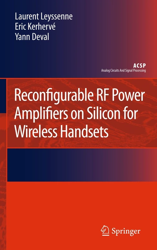 Reconfigurable RF Power Amplifiers on Silicon for Wireless Handsets (Analog Circuits and Signal Processing)