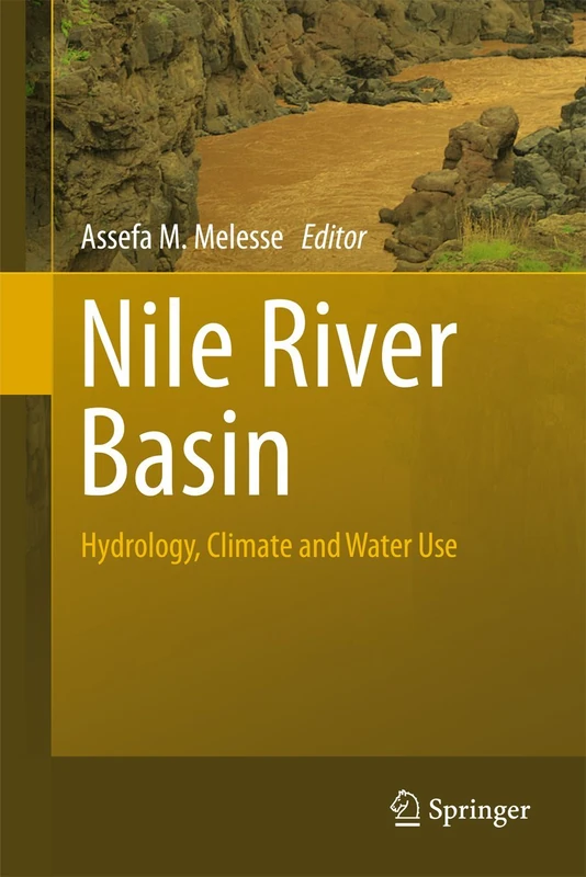 Springer - Nile River Basin: Hydrology, Climate and Water Use