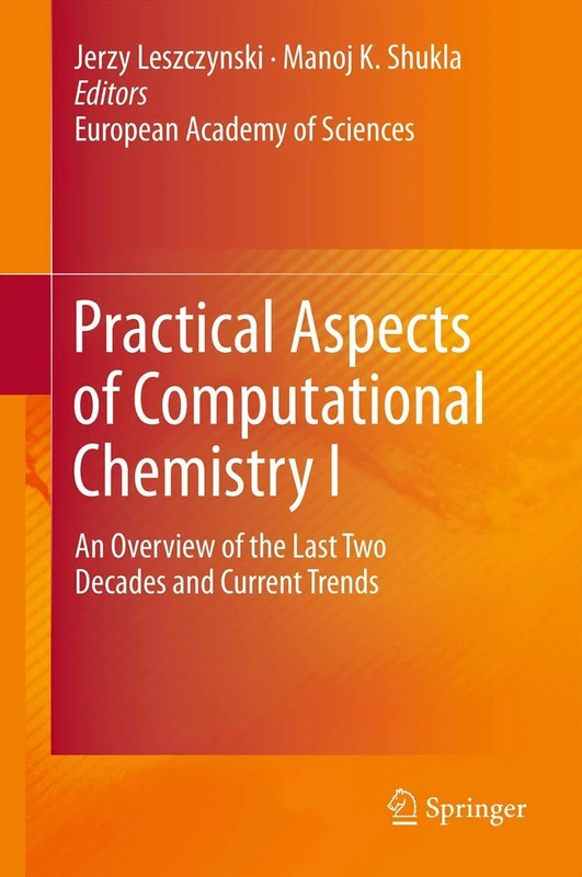 Practical Aspects of Computational Chemistry I: An Overview of the Last Two Decades and Current Trends