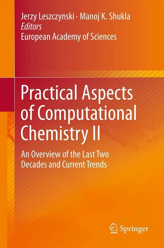 Springer Practical Aspects of Computational Chemistry II