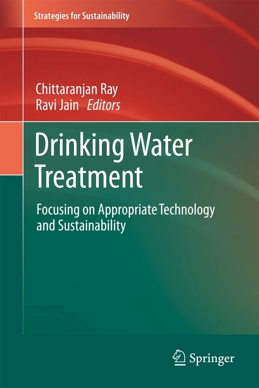 Drinking Water Treatment: Focusing on Appropriate Technology and Sustainability (Strategies for Sustainability)