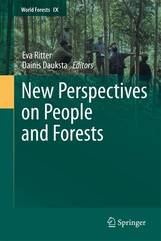 New Perspectives on People and Forests: 9 (World Forests, 9)