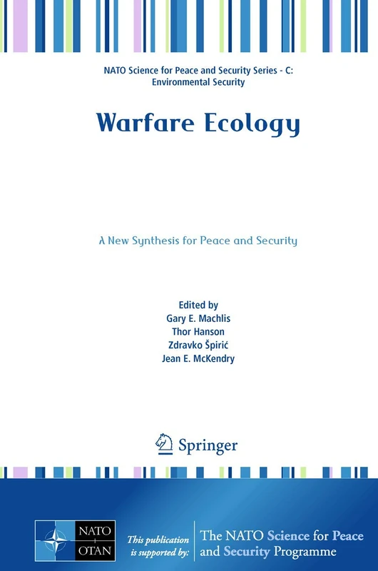 Springer - Warfare Ecology: A New Synthesis for Peace and Security