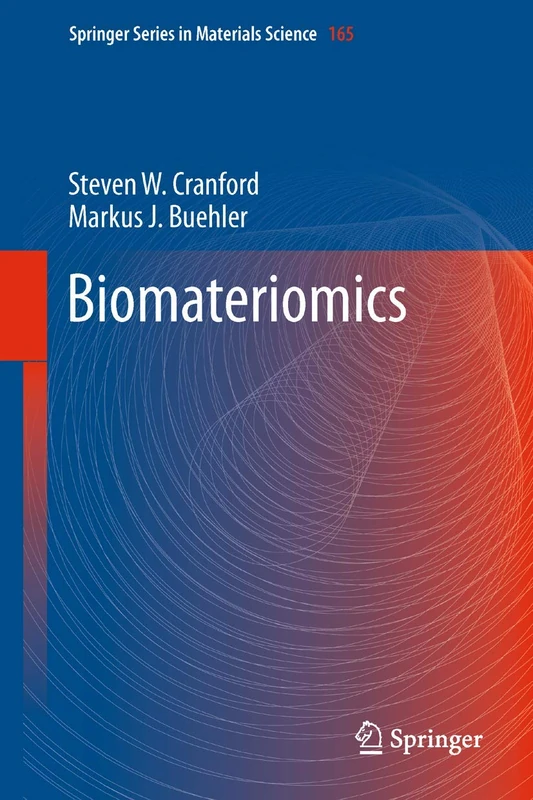 Springer Biomateriomics: 165 - Springer Series in Materials Science