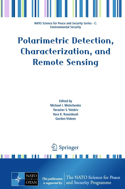 Polarimetric Detection, Characterization and Remote Sensing (NATO Science for Peace and Security Series C: Environmental Security)