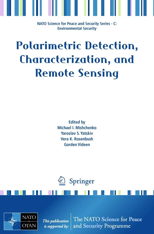 Polarimetric Detection, Characterization and Remote Sensing (NATO Science for Peace and Security Series C: Environmental Security)