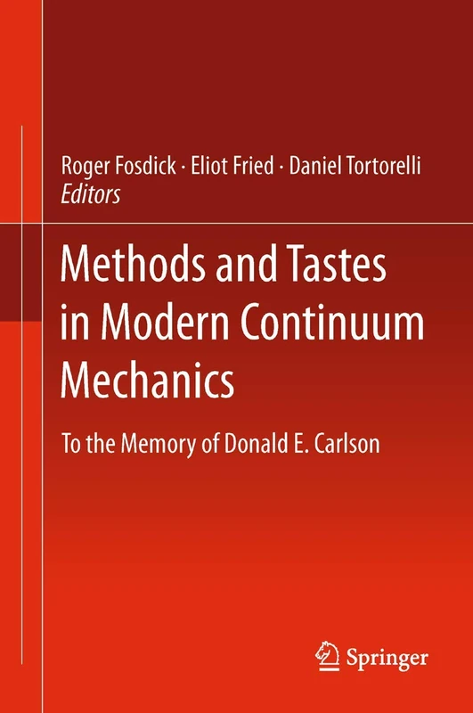Springer - Methods and Tastes in Modern Continuum Mechanics