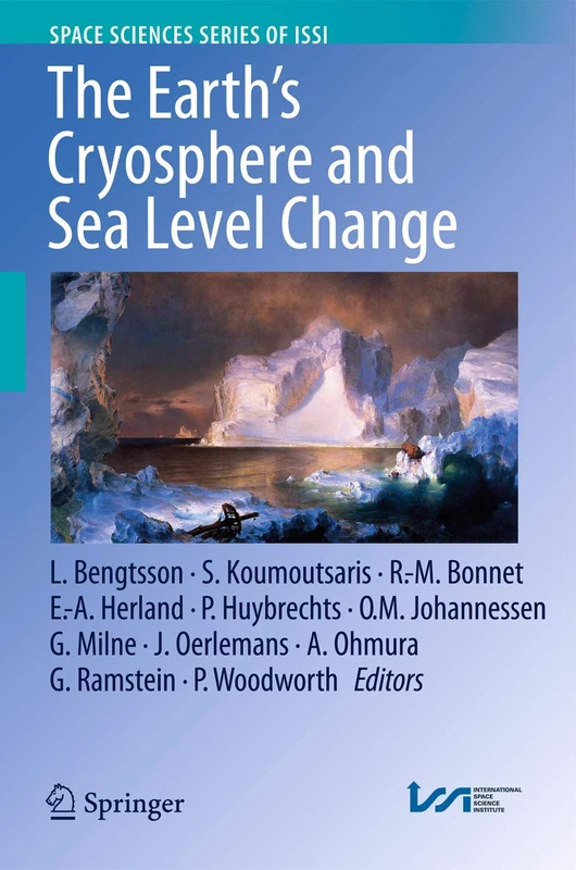 The Earth's Cryosphere and Sea Level Change: 40 (Space Sciences Series of ISSI, 40)