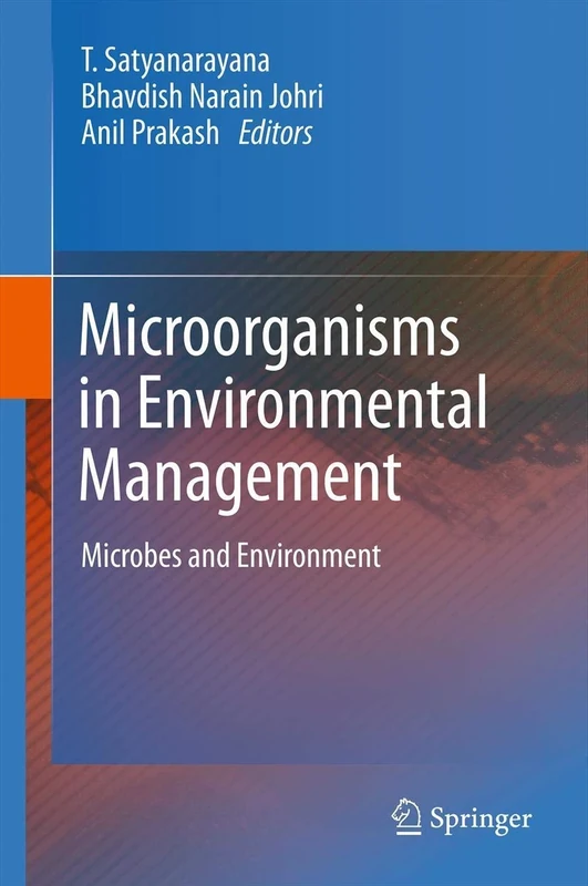 Microorganisms in Environmental Management: Microbes and Environment