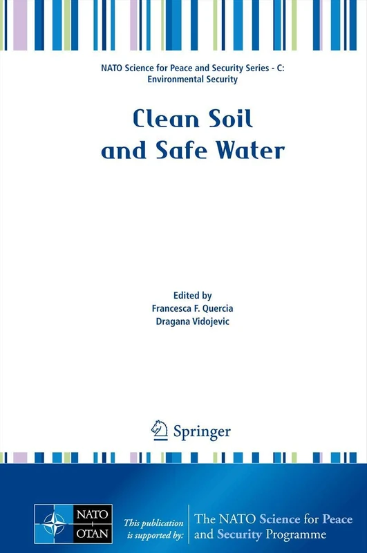 Clean Soil and Safe Water (NATO Science for Peace and Security Series C: Environmental Security)