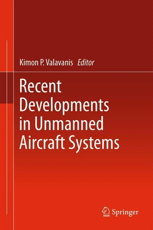 Springer - Recent Developments in Unmanned Aircraft Systems