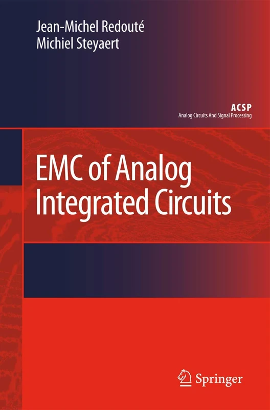 EMC of Analog Integrated Circuits (Analog Circuits and Signal Processing)