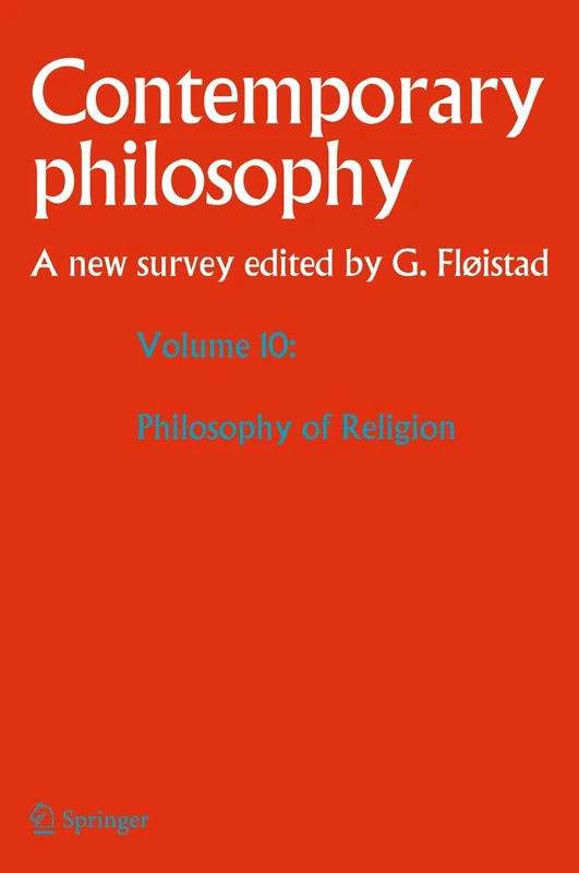 Volume 10: Philosophy of Religion (Contemporary Philosophy: A New Survey, 10)