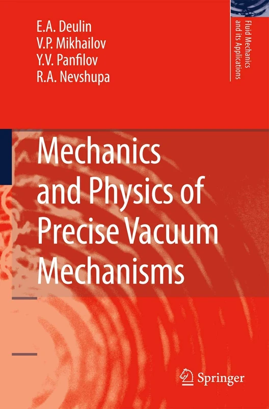 Springer Mechanics and Physics of Precise Vacuum Mechanisms 91