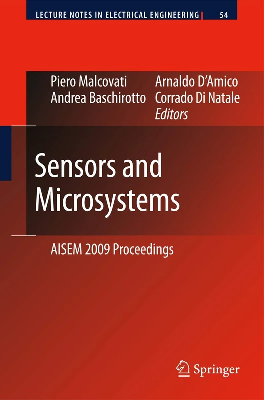 Sensors and Microsystems: AISEM 2009 Proceedings: 54 (Lecture Notes in Electrical Engineering, 54)