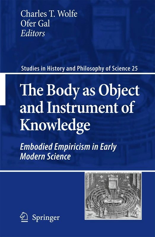 Springer - The Body as Object and Instrument of Knowledge