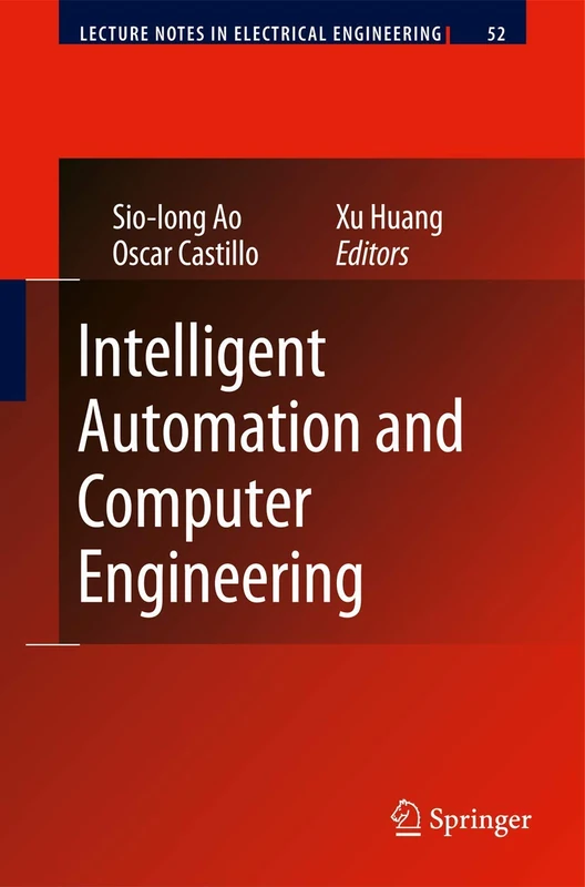 Intelligent Automation and Computer Engineering: 52 (Lecture Notes in Electrical Engineering, 52)