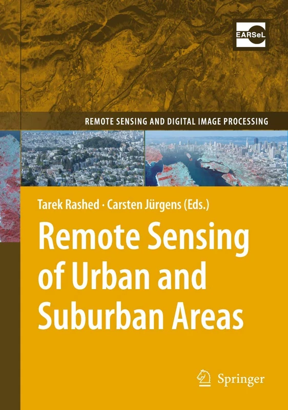 Remote Sensing of Urban and Suburban Areas: 10 (Remote Sensing and Digital Image Processing, 10)