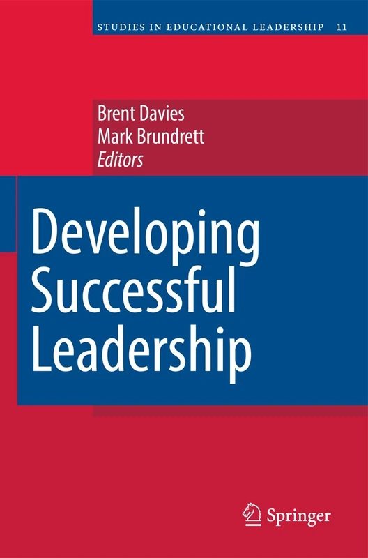 Developing Successful Leadership: 11 (Studies in Educational Leadership, 11)