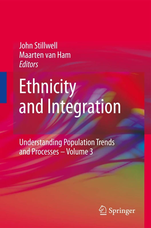 Ethnicity and Integration: 3 (Understanding Population Trends and Processes, 3)