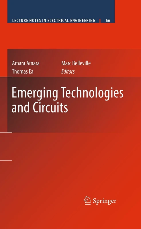 Emerging Technologies and Circuits: 66 (Lecture Notes in Electrical Engineering, 66)