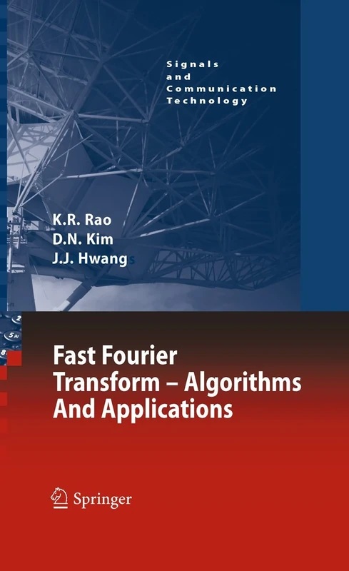 Fast Fourier Transform - Algorithms and Applications (Signals and Communication Technology)