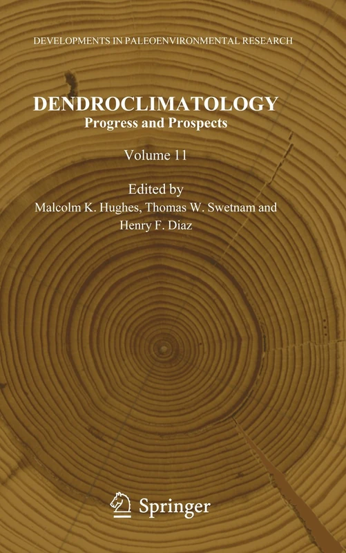 Springer Dendroclimatology: Progress and Prospects: 11