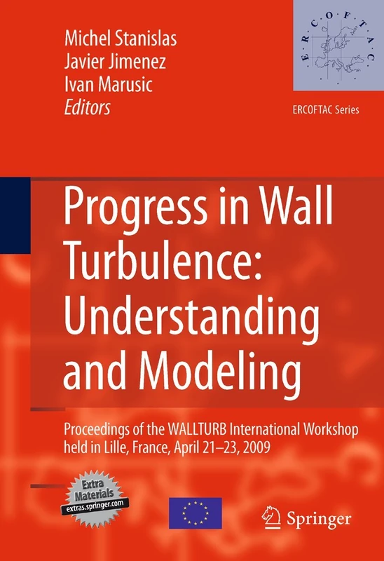Springer - Progress in Wall Turbulence: Understanding and Modeling