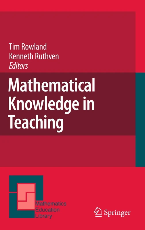 Mathematical Knowledge in Teaching: 50 (Mathematics Education Library, 50)