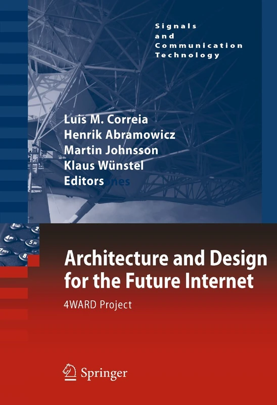 Springer Architecture and Design for the Future Internet Book