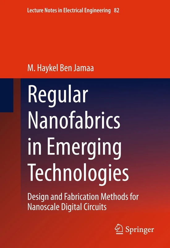 Springer Regular Nanofabrics in Emerging Technologies Book