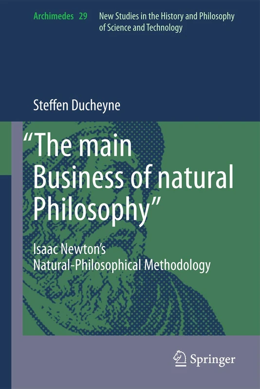 Springer - Isaac Newton's Natural-Philosophical Methodology