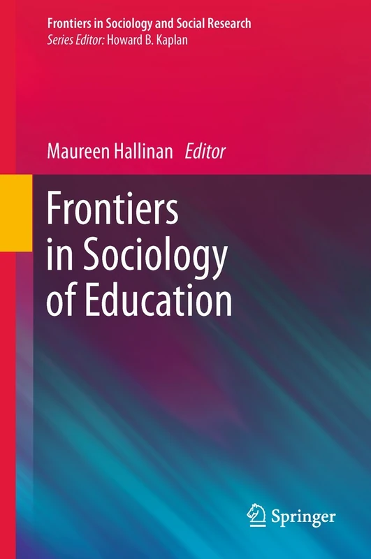 Frontiers in Sociology of Education: 1 (Frontiers in Sociology and Social Research, 1)