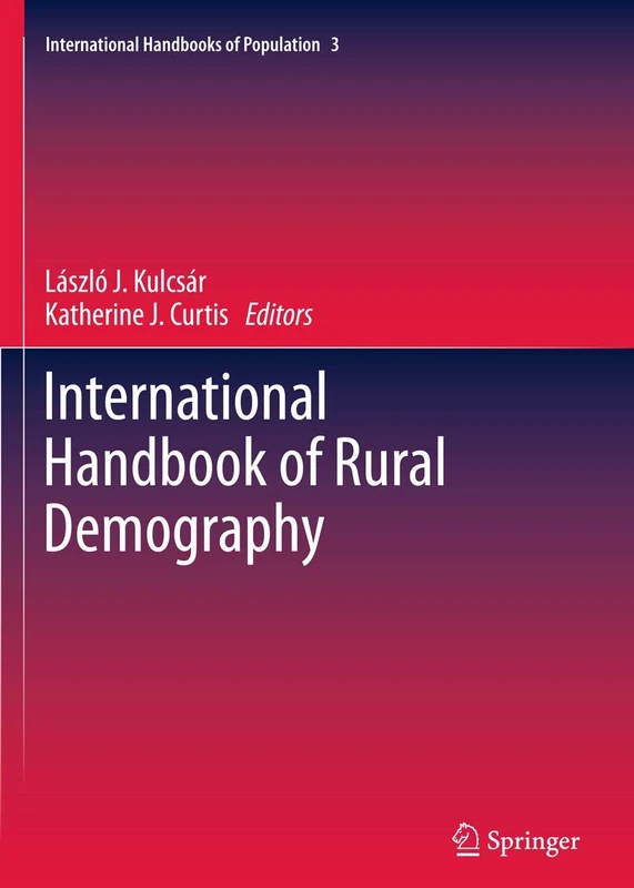 International Handbook of Rural Demography: 3 (International Handbooks of Population, 3)