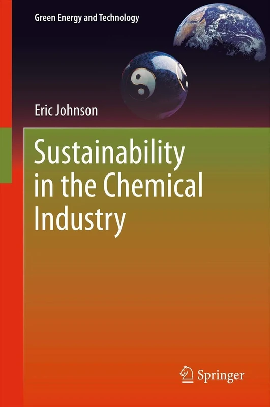 Sustainability in the Chemical Industry (Green Energy and Technology)