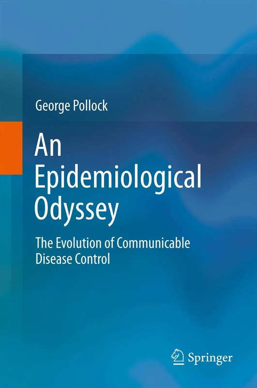 An Epidemiological Odyssey: The Evolution of Communicable Disease Control