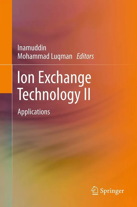 Springer - Ion Exchange Technology II: Applications Book