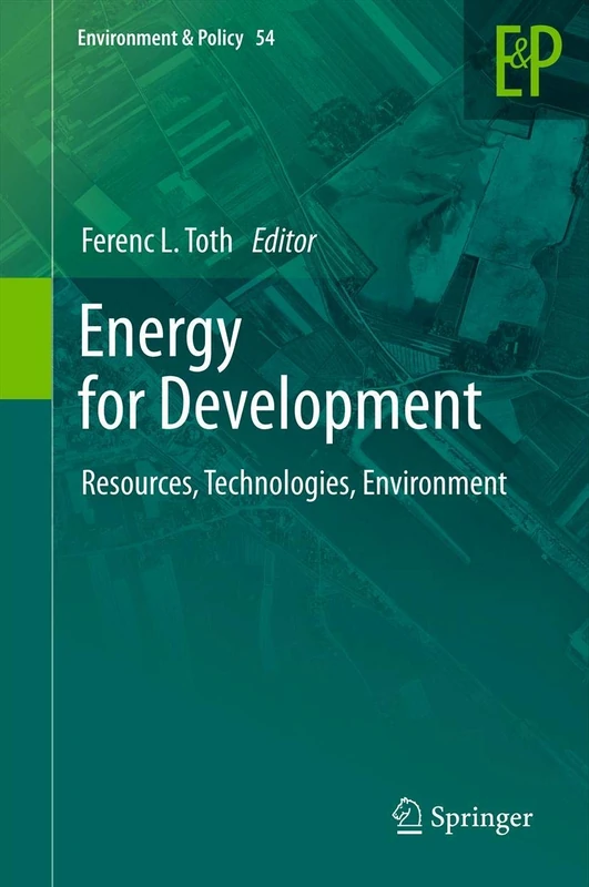 Energy for Development: Resources, Technologies, Environment: 54 (Environment & Policy, 54)