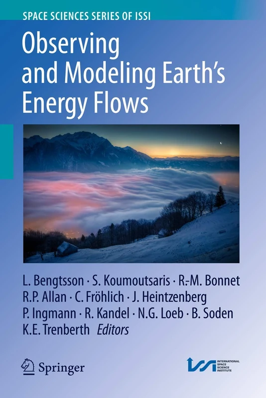 Observing and Modeling Earth's Energy Flows: 41 (Space Sciences Series of ISSI, 41) - Image 1