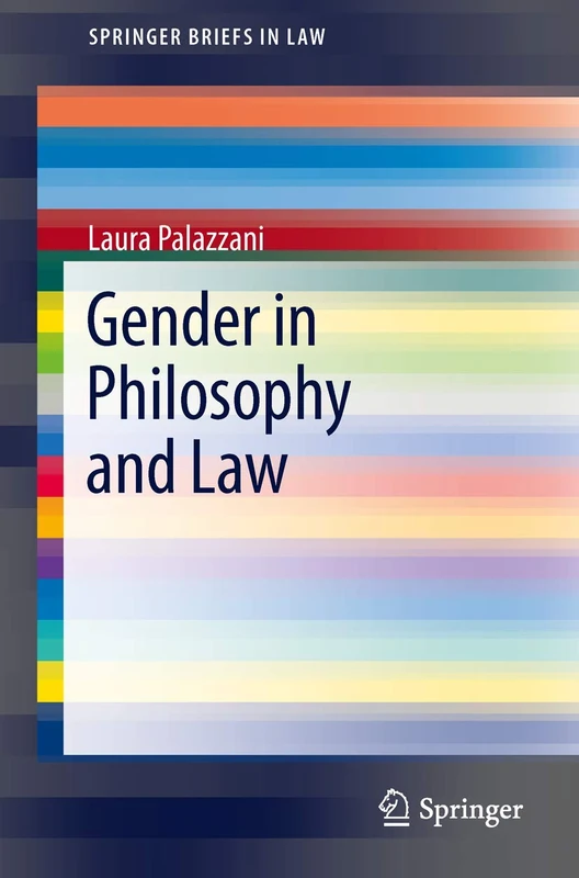 Gender in Philosophy and Law: 2 (SpringerBriefs in Law)